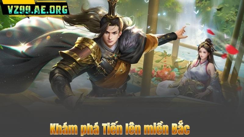 Khám phá Tiến lên miền Bắc